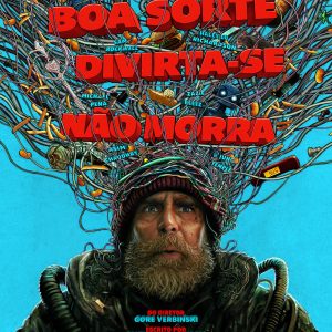 BOA SORTE, DIVIRTA-SE, NÃO MORRA